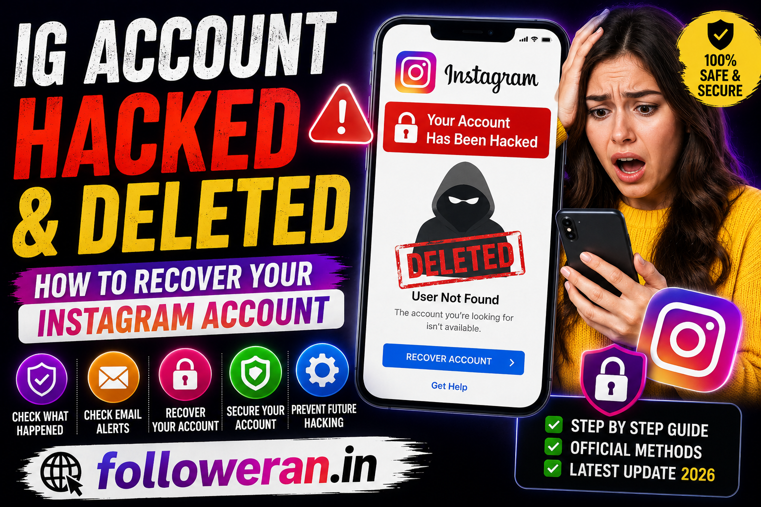 IG Account Hacked and Deleted: How to Recover Your Instagram Account
