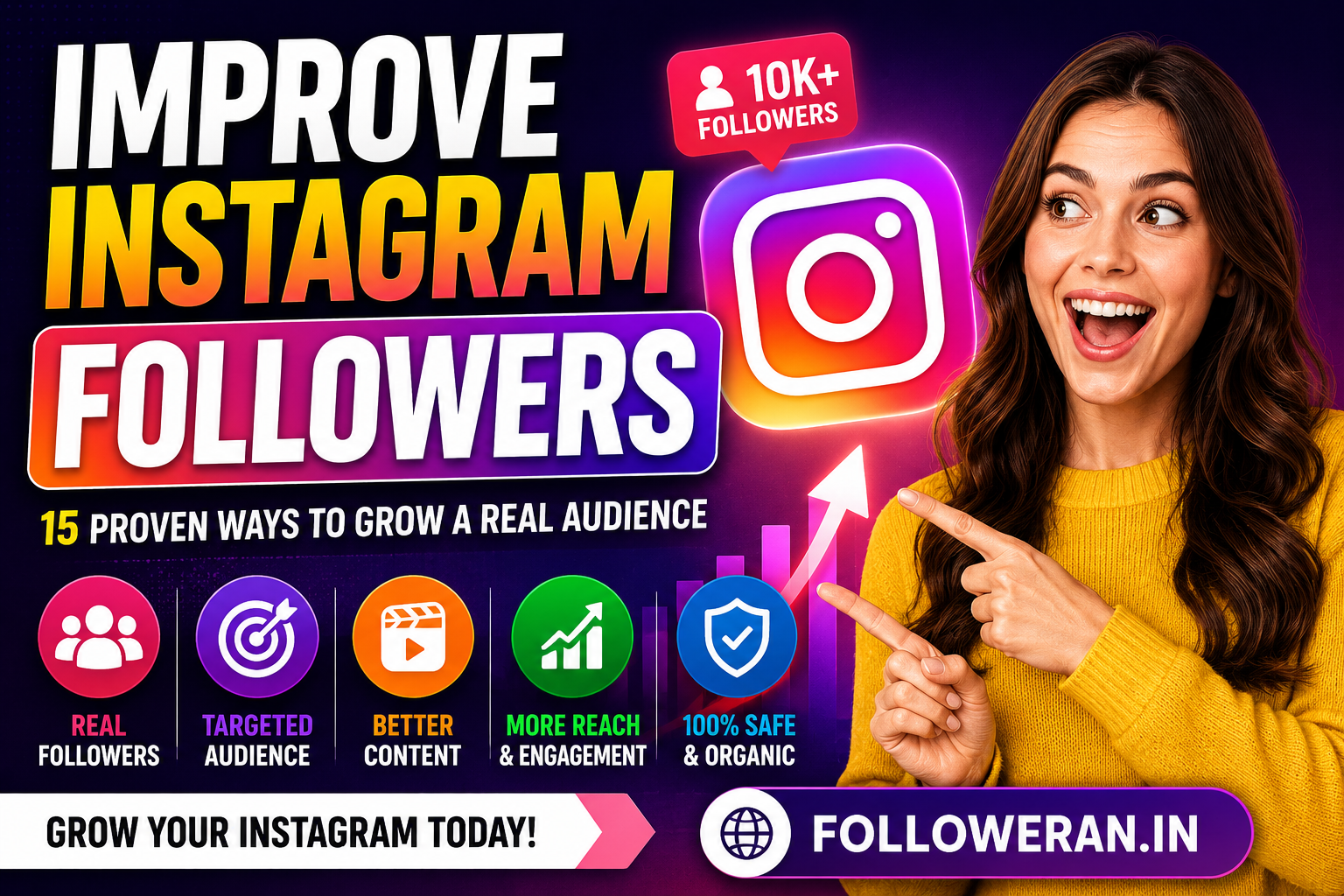 Improve Instagram Followers: 15 Proven Ways to Grow a Real Audience